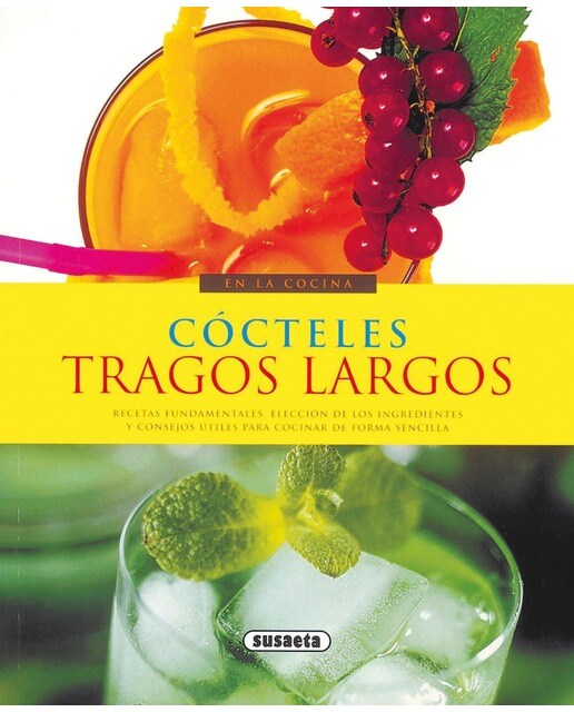 Imagen 0 de Cócteles. Tragos largos (Tapa blanda)