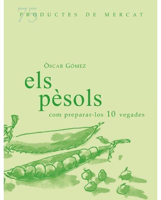 Els pessols, com preparar-los 10 vegades 1
