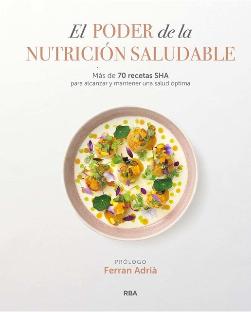 El poder de la nutrición saludable: Más de 70 recetas SHA para alcanzar y mantener una salud óptima. (Capa dura) 1