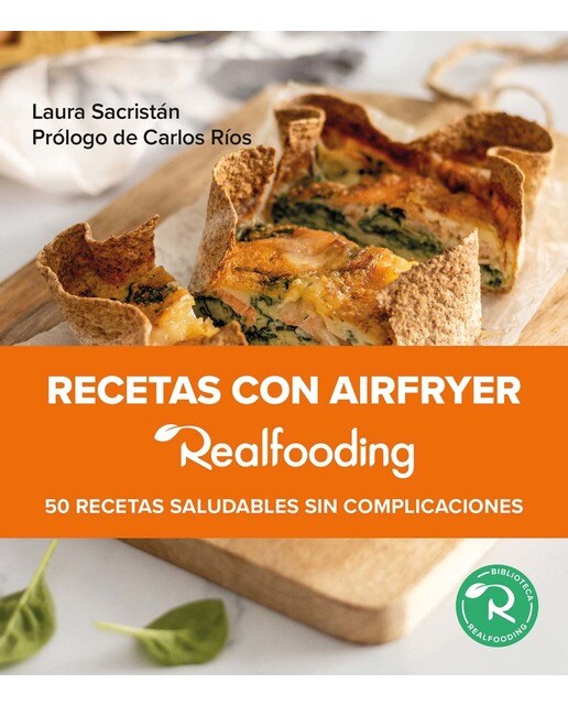 Imagem 0 de Recetas con airfryer Realfooding: 50 recetas saludables sin complicaciones (Capa mole com abas)