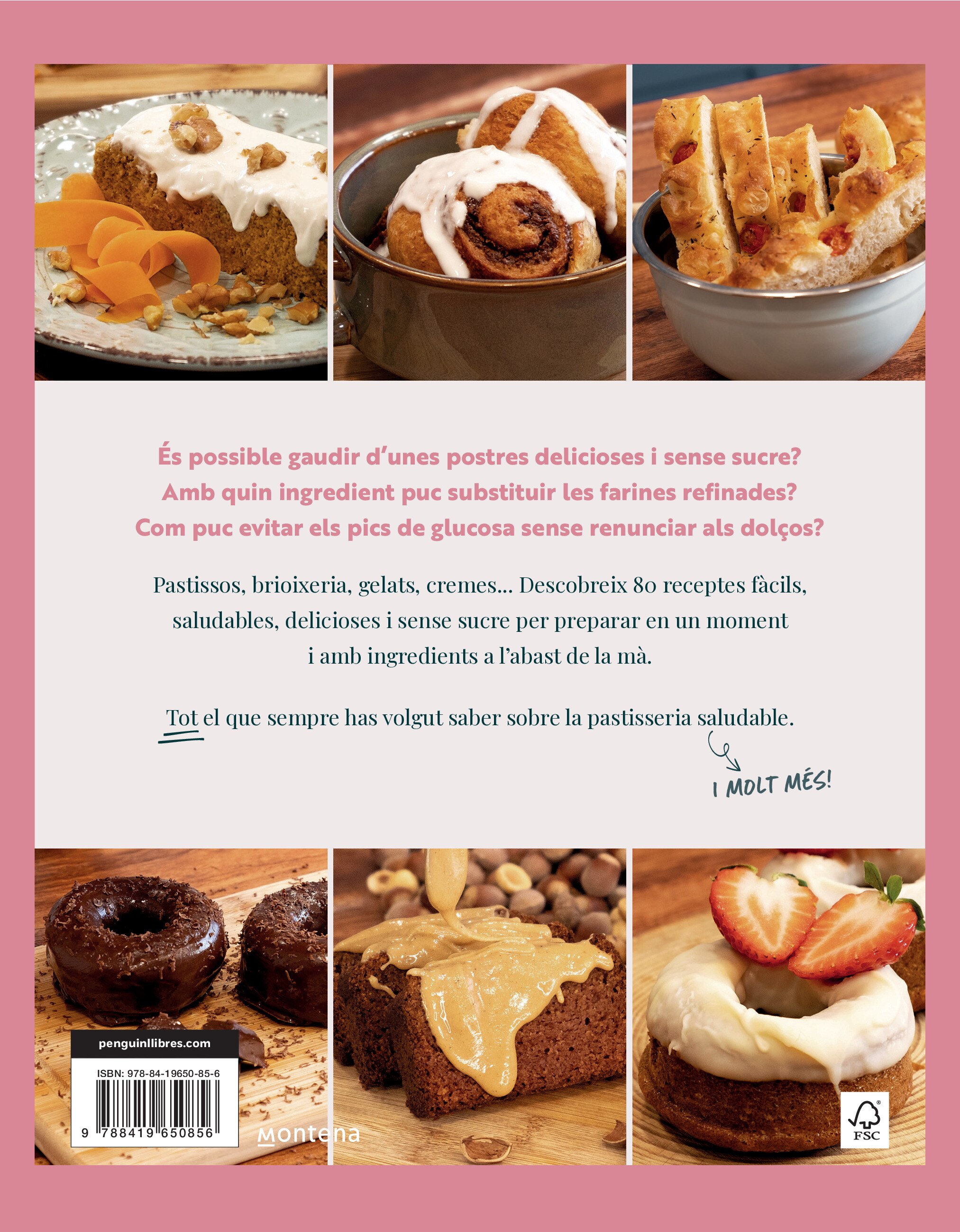 Dolços sanots: 80 receptes boníssimes per al cap i per al cos (Capa mole) 2
