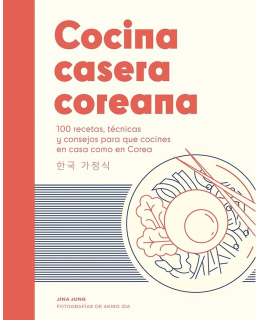 Imagem 0 de Cocina casera coreana: 100 recetas, técnicas y consejos para que cocines en casa como en Corea