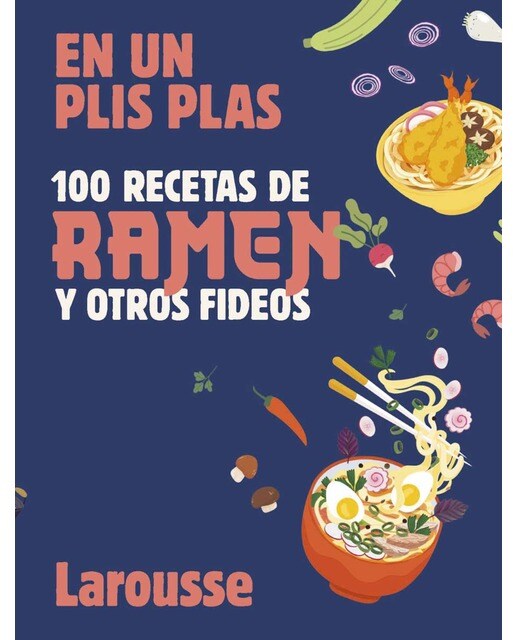 Imagem 0 de 100 recetas de ramen y otros fideos: En un plis plas (Capa mole com abas)