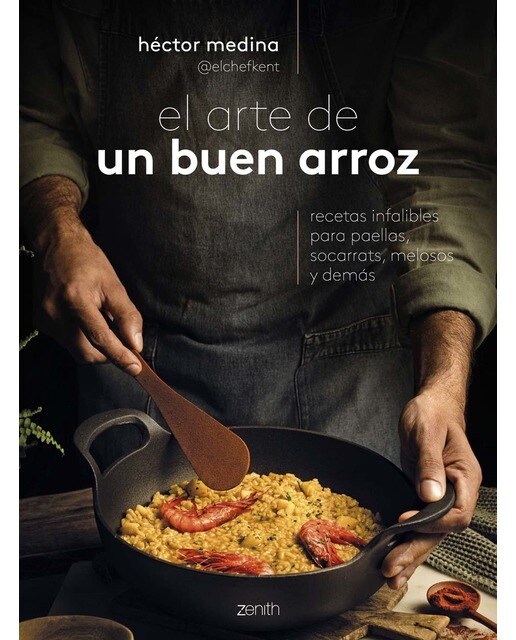 El arte de un buen arroz: Recetas infalibles para paellas, socarrats, melosos y demás (Capa mole com abas) 1