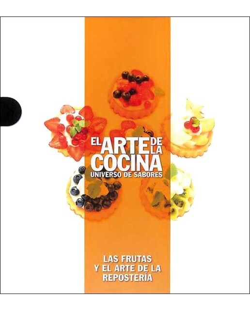 LAS FRUTAS Y EL ARTE DE LA REPOSTERIA 1