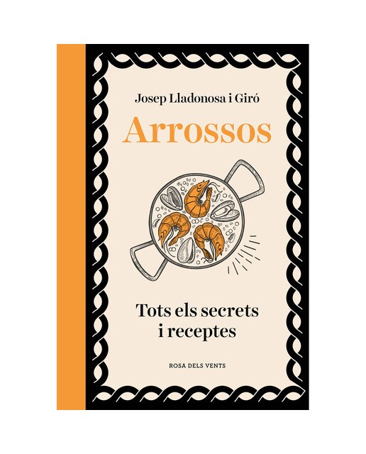 Imagem 0 de Arrossos: Tots els secrets i receptes (Capa dura)