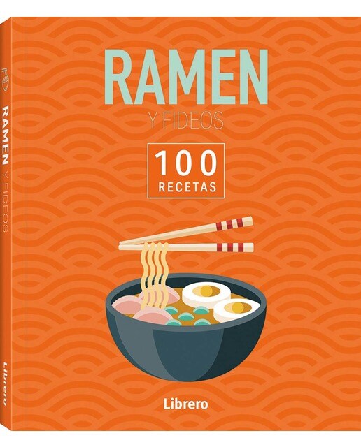 100 RECETAS RAMEN & FIDEOS 1