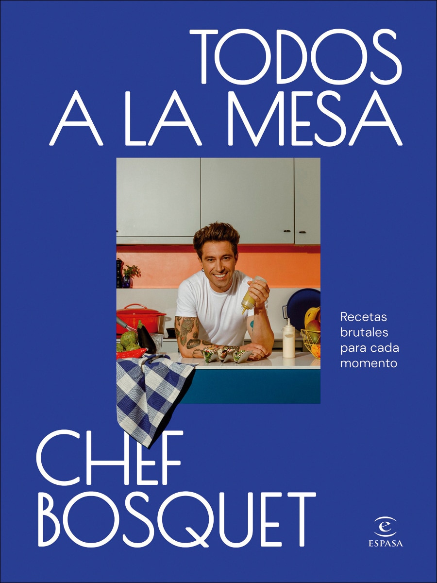 Todos a la mesa: Recetas brutales para cada momento 2