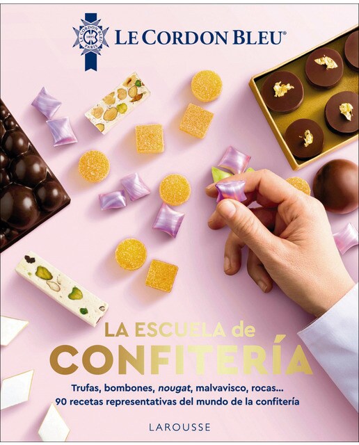 Imagen 0 de La escuela de confitería. Le Cordon Bleu®  (Tapa dura)