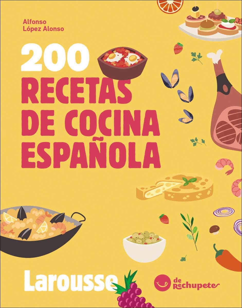 200 recetas de cocina española: De Rechupete 1