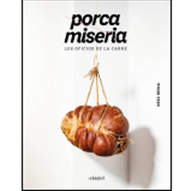 Imagem 0 de Porca miseria: Los oficios de la carne