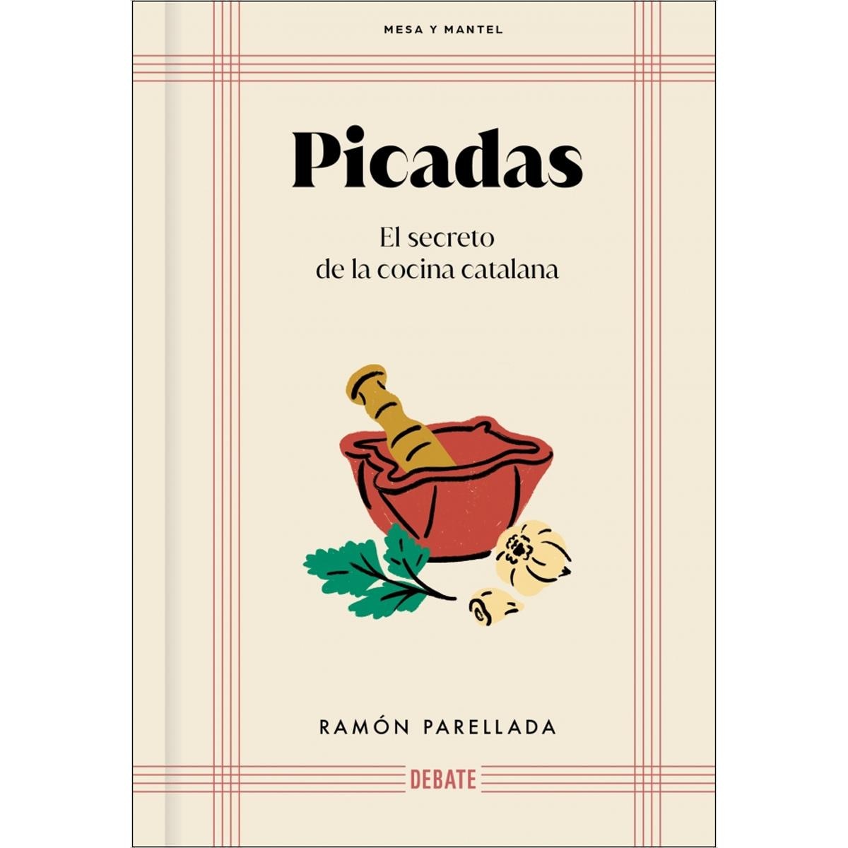 Imagem 0 de Picadas (Mesa y mantel): El secreto de la cocina catalana (Capa dura)