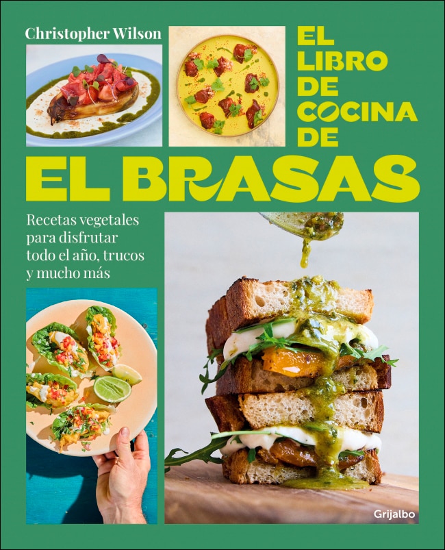 Imagem 0 de El libro de cocina de El Brasas: Recetas vegetales para disfrutar todo el año, trucos y mucho más (Capa mole)