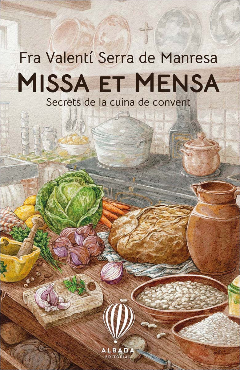 Imagem 0 de Missa et Mensa: Saboroses pitances i altres secrets de la cuina de convent