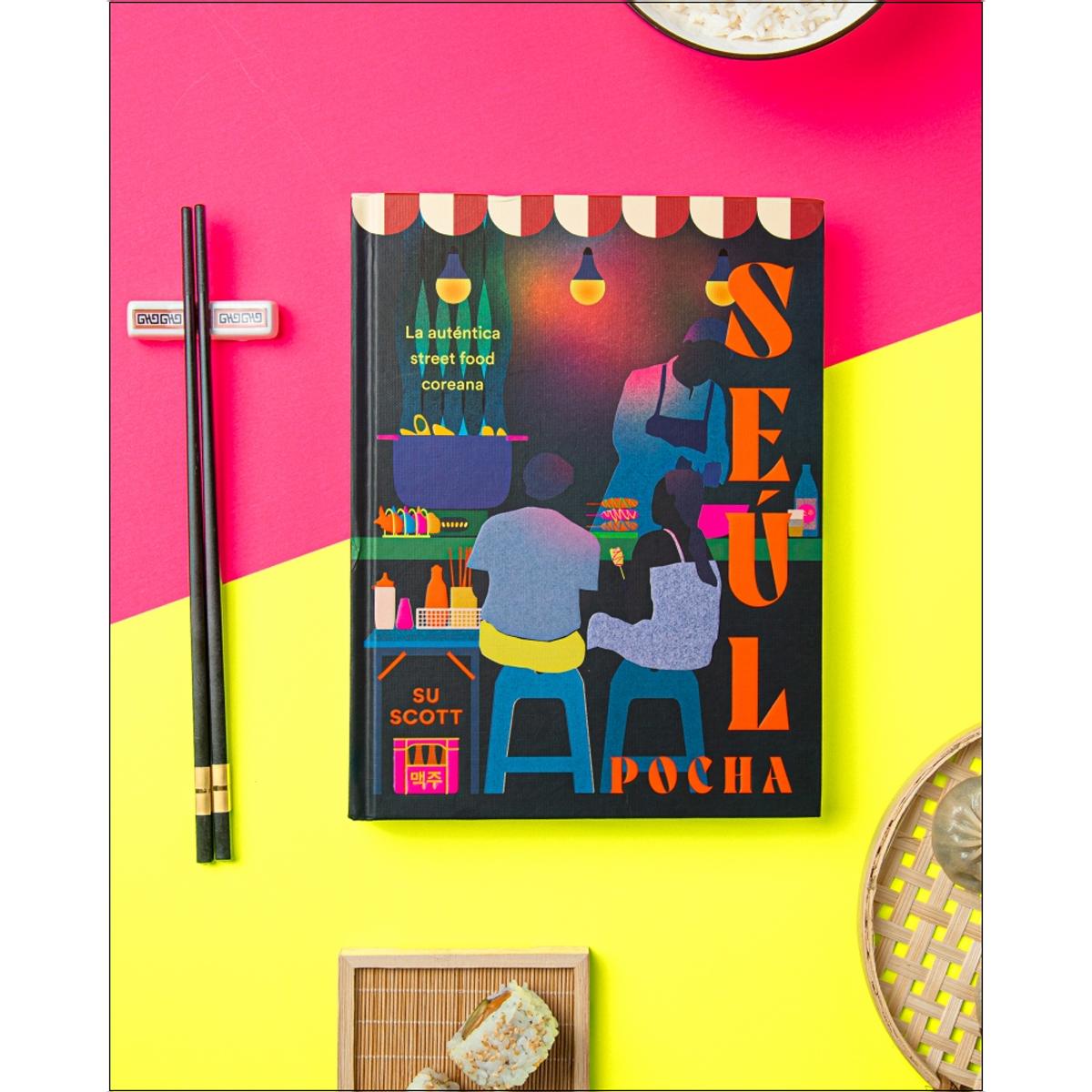 Seúl. Pocha: La auténtica street food coreana (Capa dura) 14