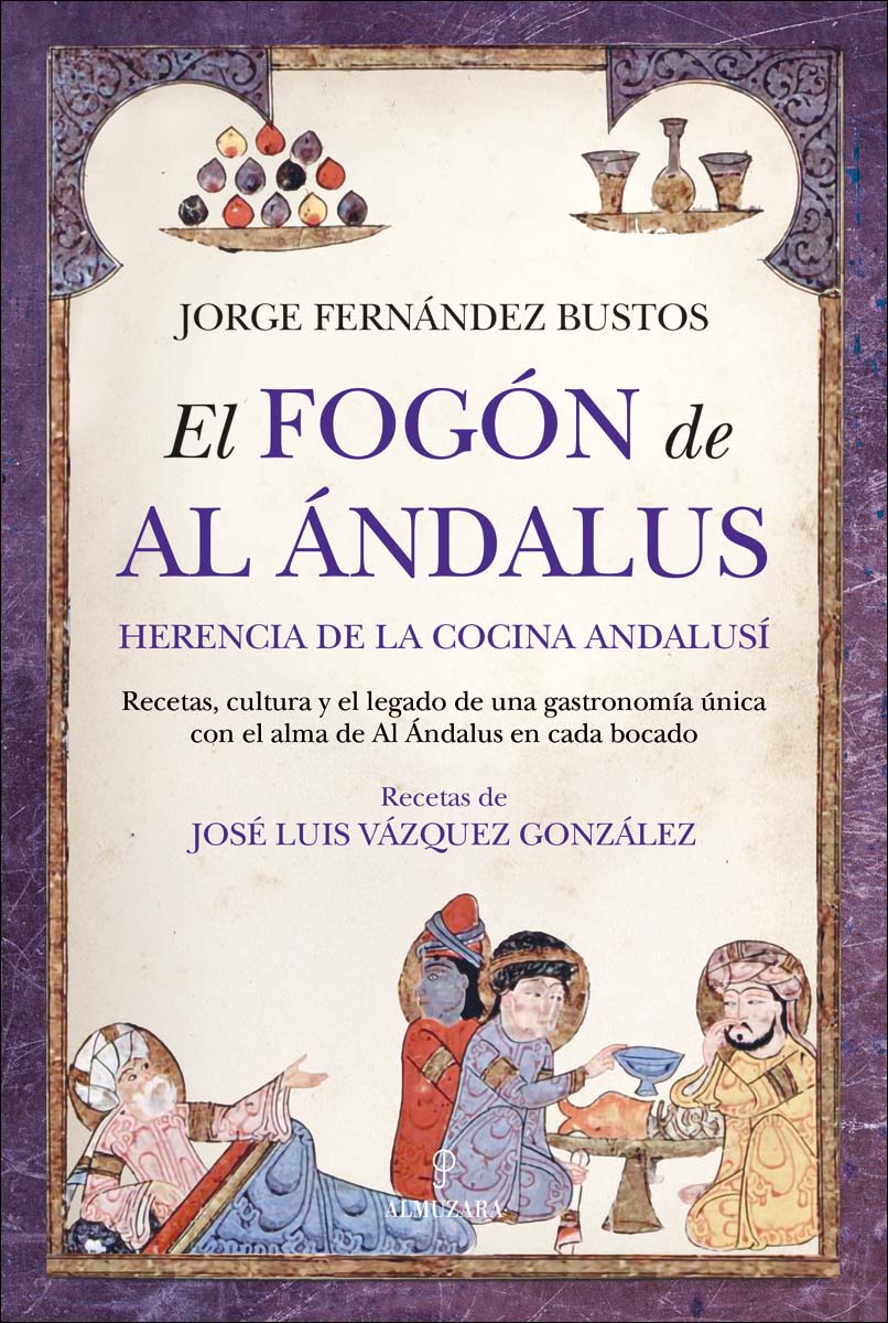 Imagem 0 de El fogón de Al Ándalus: Herencia de la cocina andalusí (Capa mole)