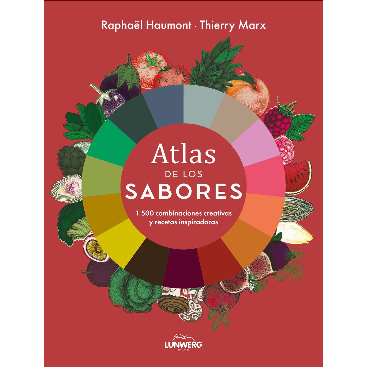 Atlas de los sabores: 1.500 combinaciones creativas y recetas inspiradoras (Capa mole com abas) 1