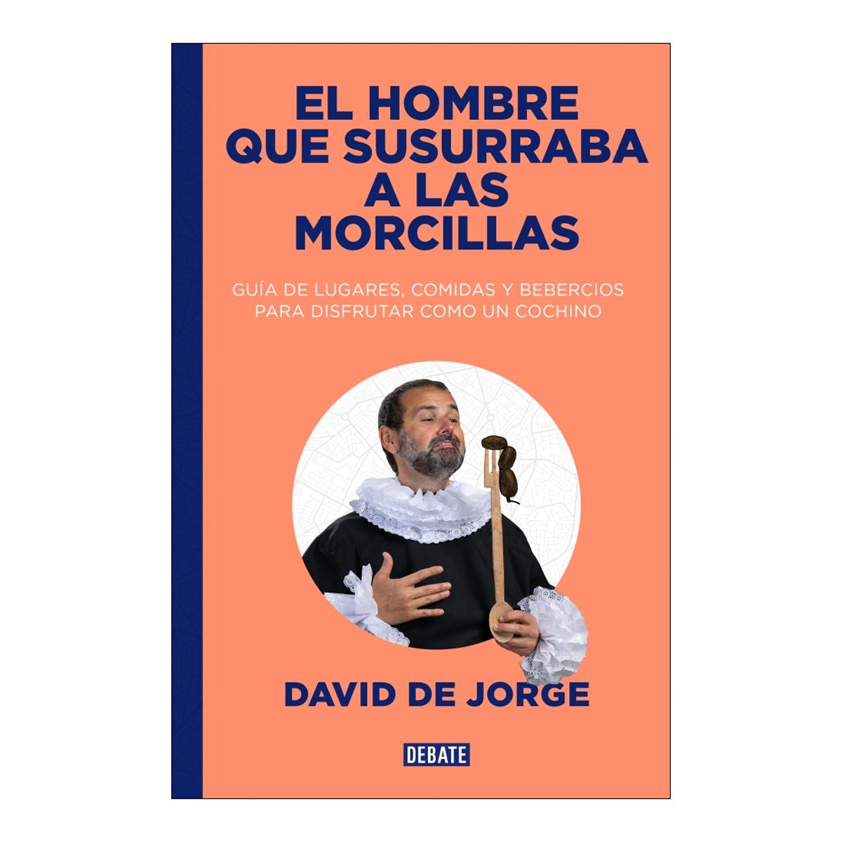 Imagem 0 de El hombre que susurraba a las morcillas (Capa mole)