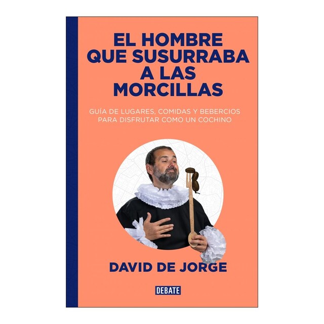 Imagem 0 de El hombre que susurraba a las morcillas (Capa mole)