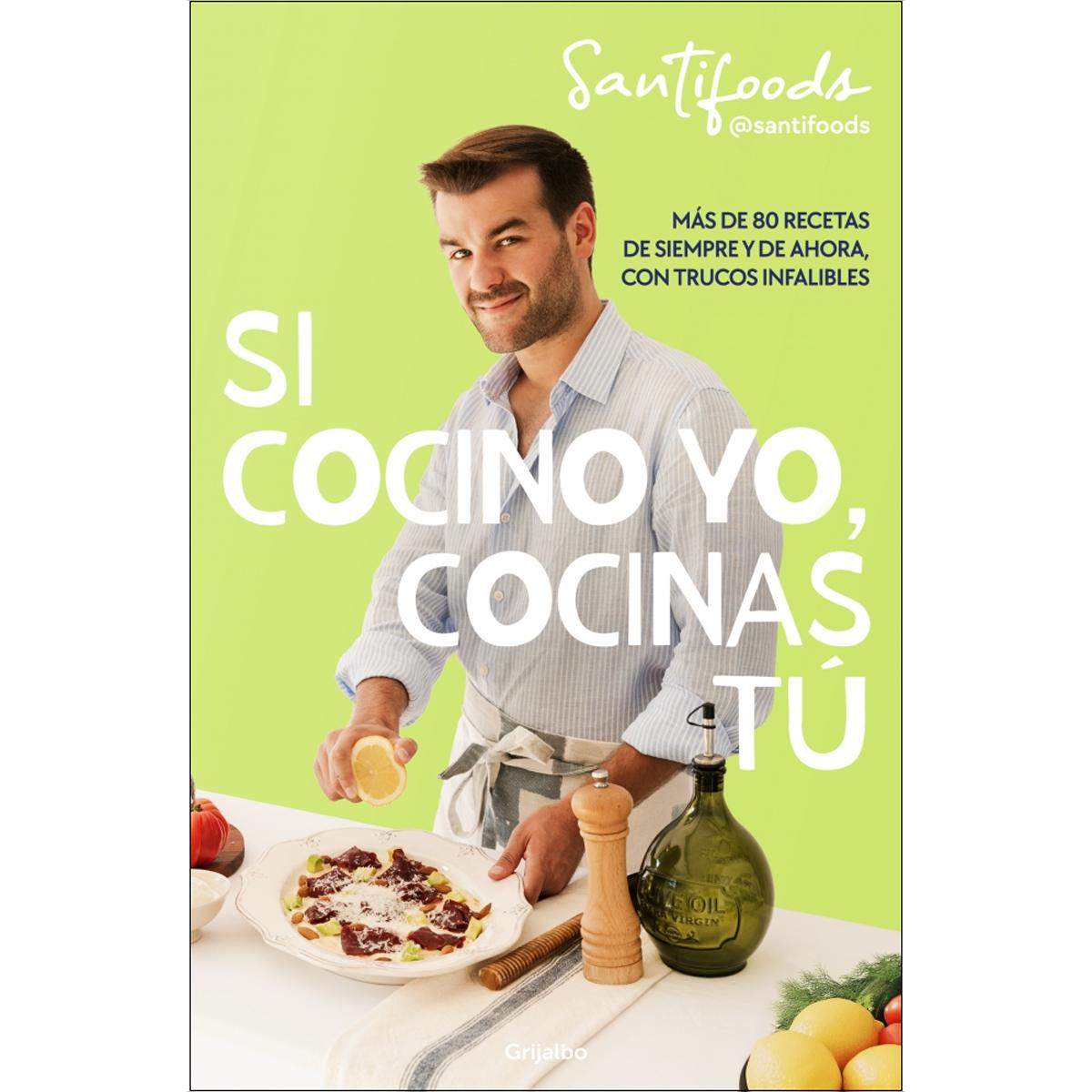 Si cocino yo, cocinas tú: Más de 80 recetas de siempre y de ahora, con trucos infalibles (Capa mole) 1