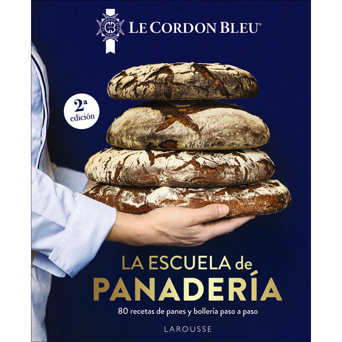 Imagem 0 de La escuela de panadería. Le Cordon Bleu®: 80 recetas de panes y bollería paso a paso