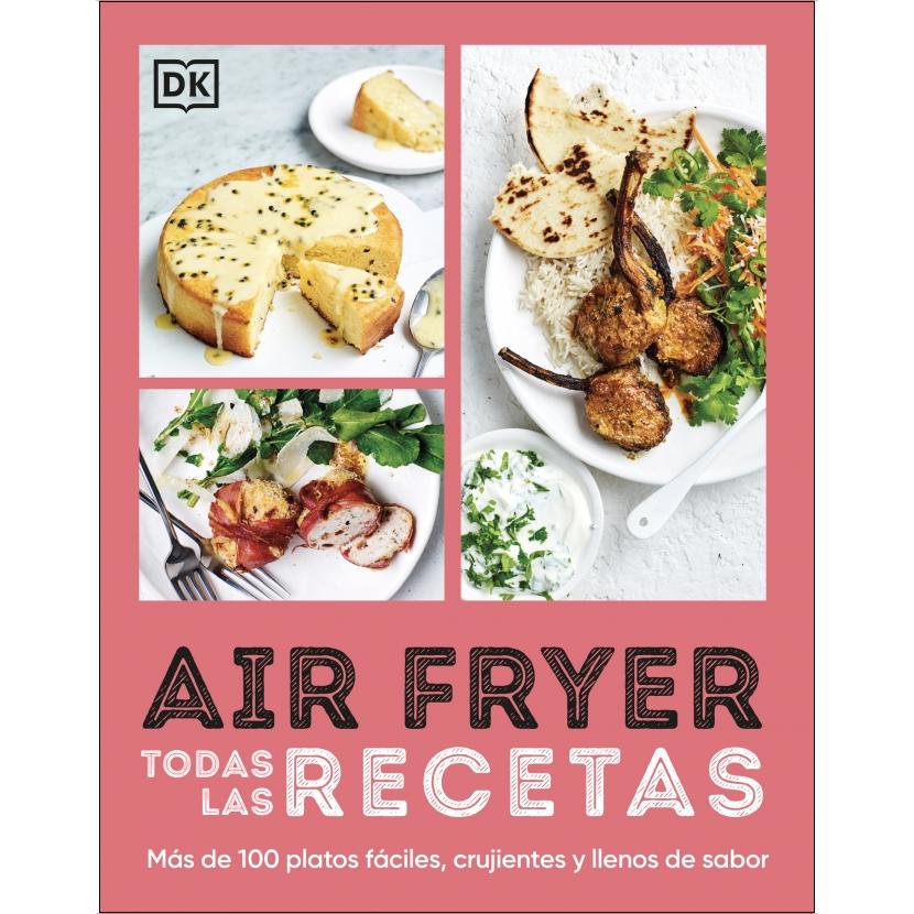 Imagem 0 de Airfryer. Todas las recetas: Más de 100 platos fáciles, crujientes y llenos de sabor (Capa mole)