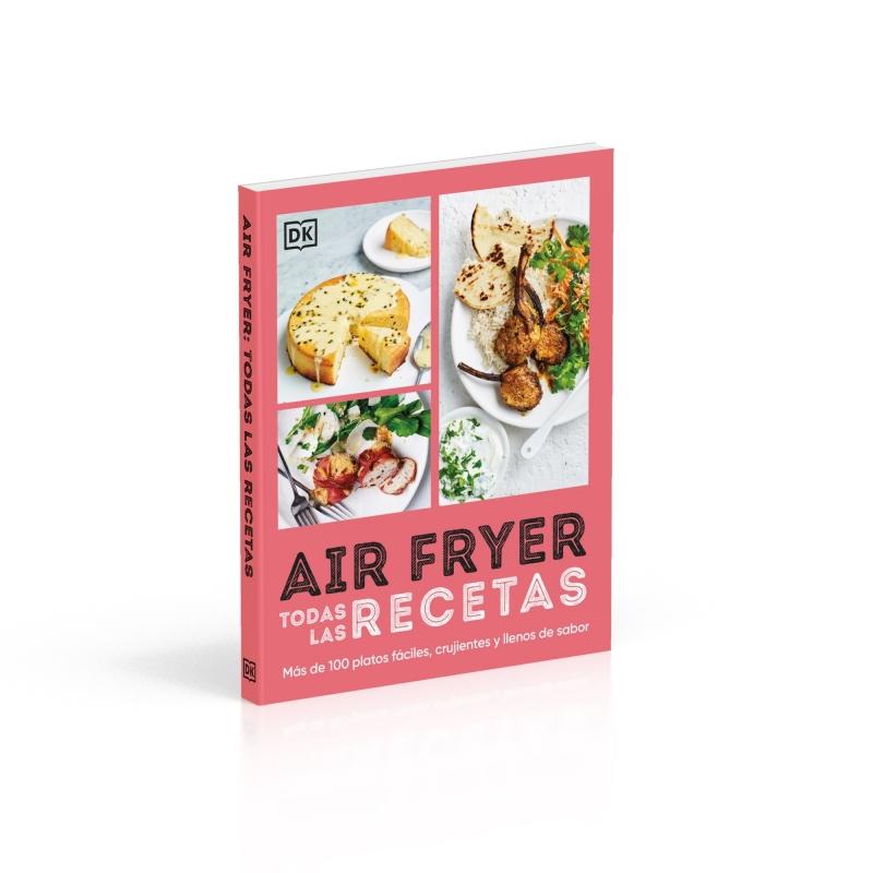 Airfryer. Todas las recetas: Más de 100 platos fáciles, crujientes y llenos de sabor (Capa mole) 2