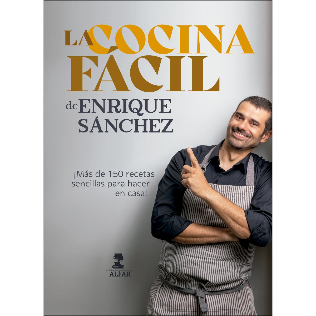 Imagem 0 de La cocina fácil de Enrique Sánchez: Más de 150 recetas sencillas para hacer en casa (Capa mole)