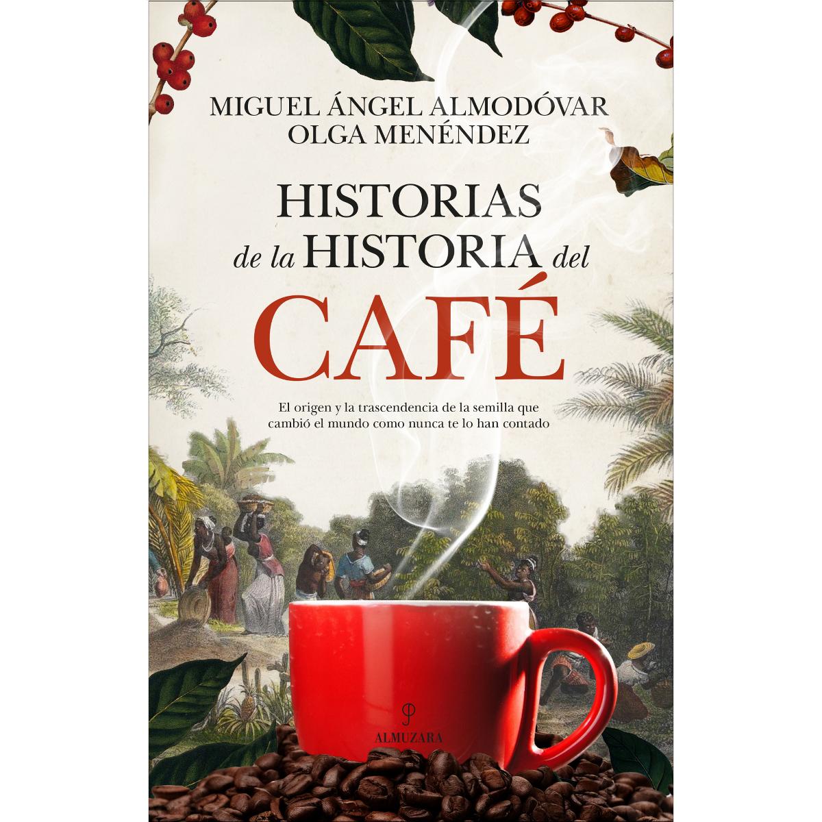 Historias de la historia del café (Capa mole) 1