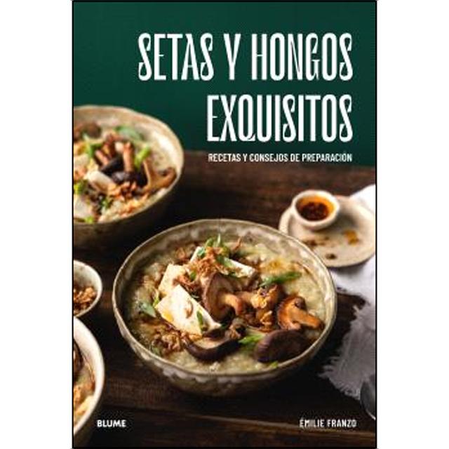 Setas y hongos exquisitos (Capa dura) 1
