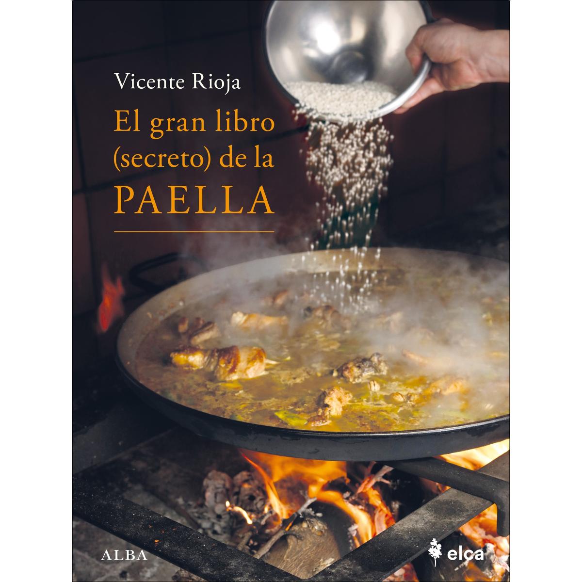 Imagen 0 de El gran libro (secreto) de la paella  (Tapa dura)
