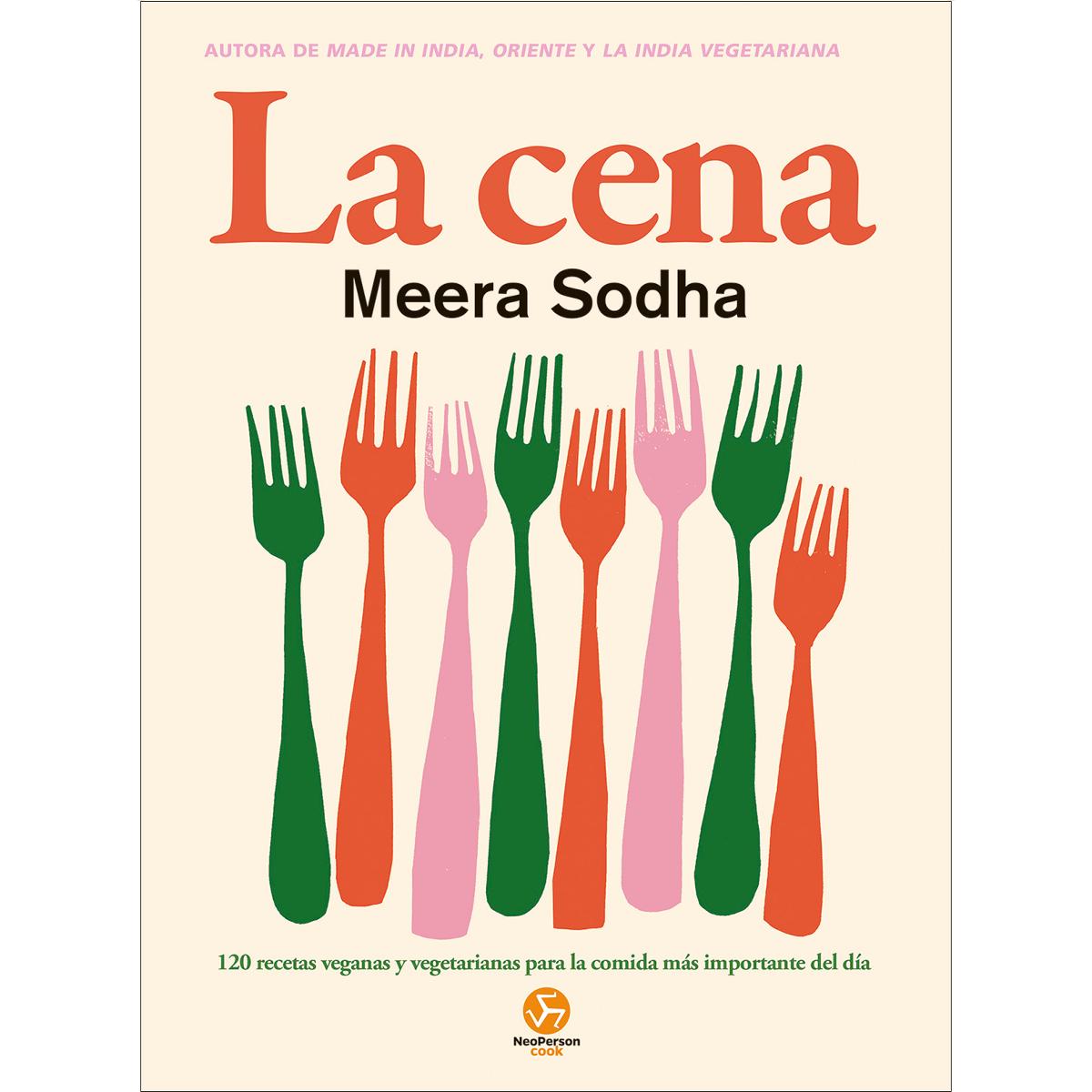Imagem 0 de La cena: 120 recetas veganas y vegetarianas para la comida más importante del día (Capa dura)