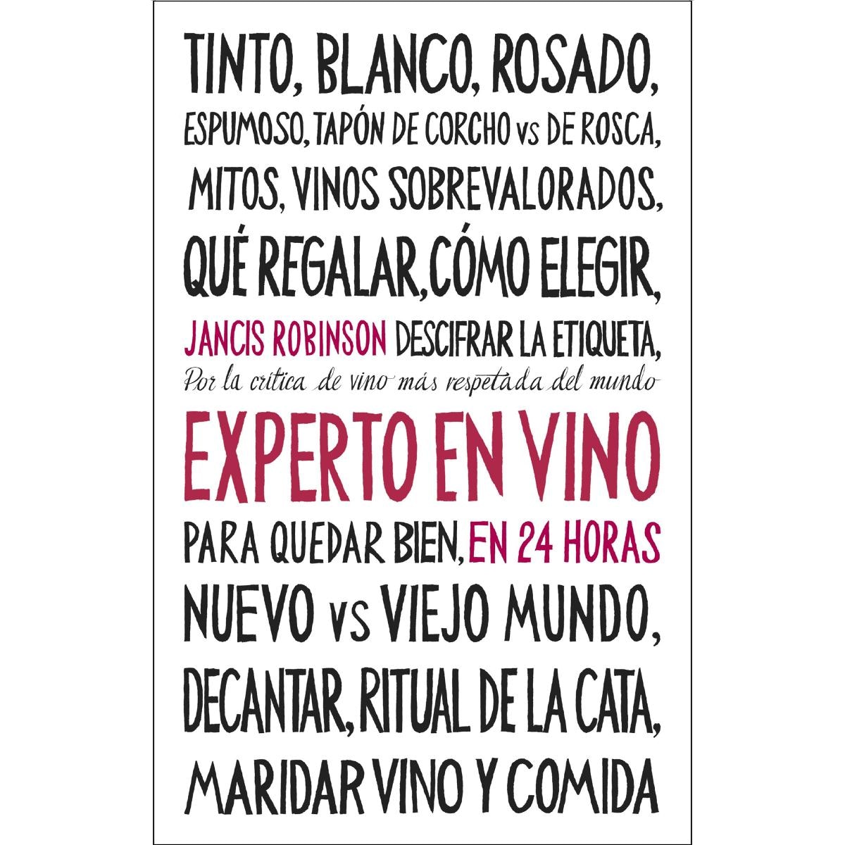 Experto en vino en 24 horas. Edición especial 1