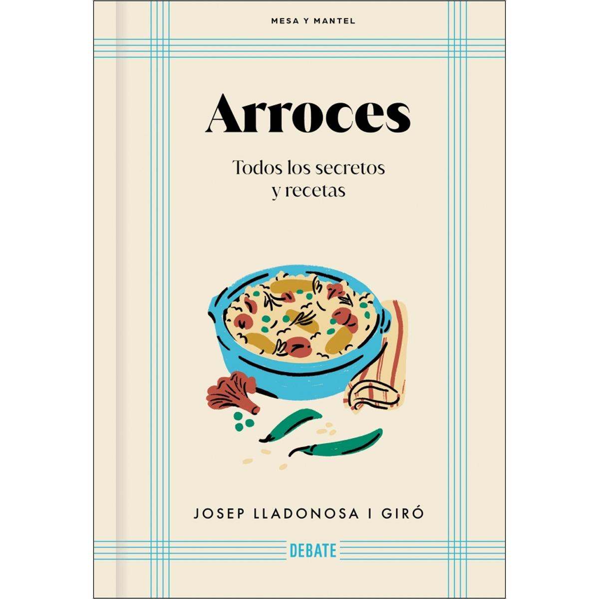 Arroces (Mesa y mantel): Todos los secretos y recetas (Capa dura) 1