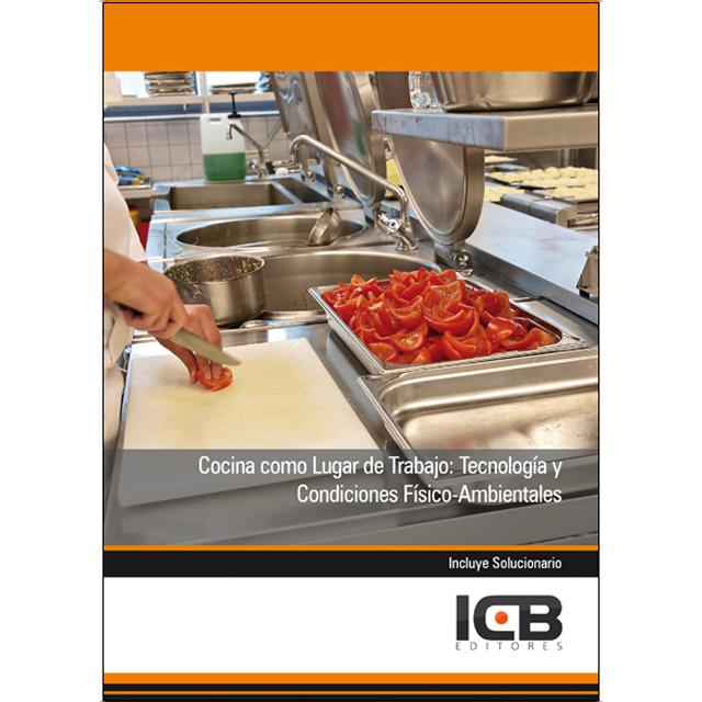 Cocina como Lugar de Trabajo: Tecnología y Condiciones Físico-ambientales (Capa mole) 1