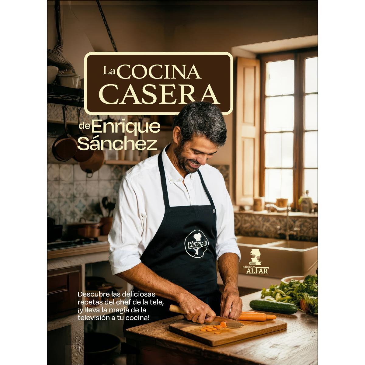 Imagem 0 de La cocina casera de Enrique Sánchez: Las recetas del Chef de la tele (Capa dura)