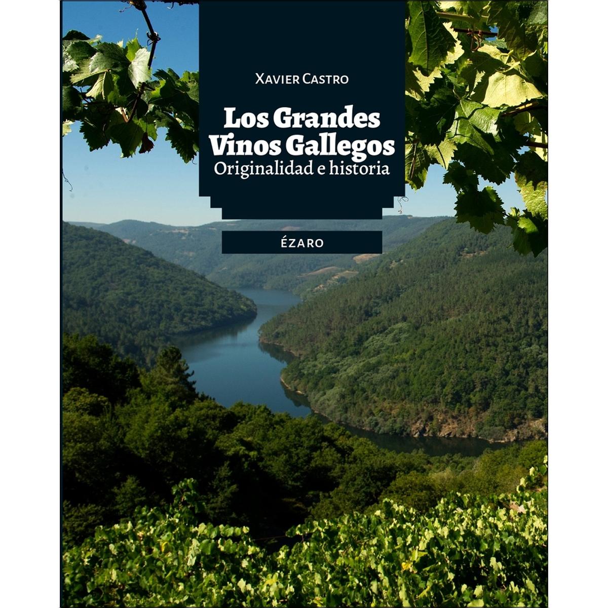 Imagem 0 de LOS GRANDES VINOS GALLEGOS: ORIGINALIDAD E HISTORIA