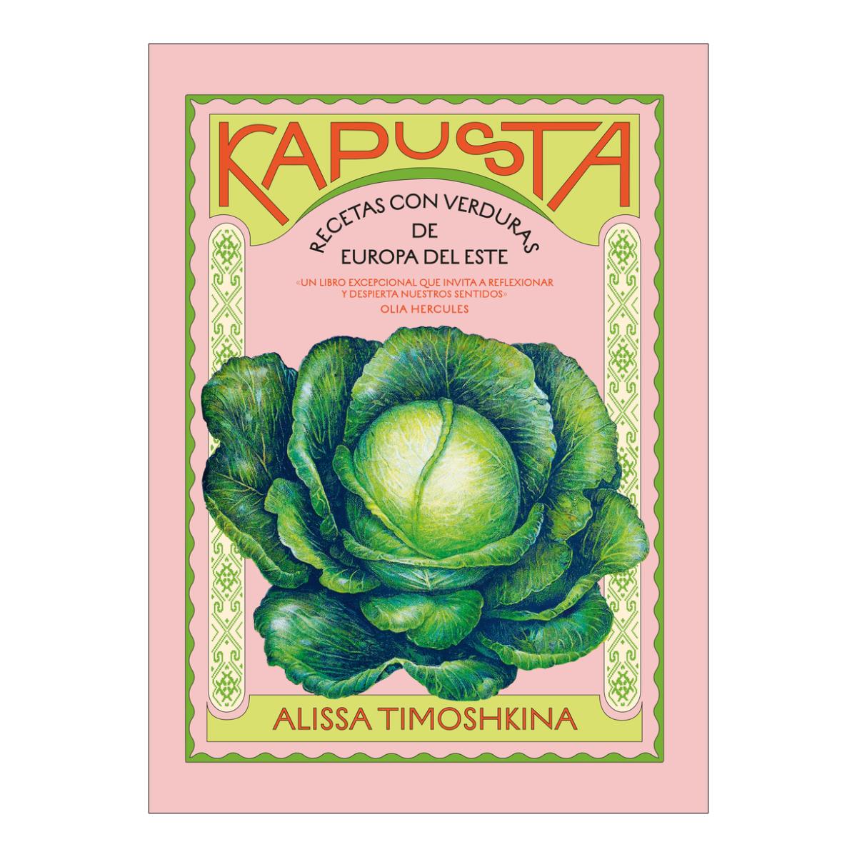 Imagen 0 de Kapusta: Recetas con verduras de Europa del Este