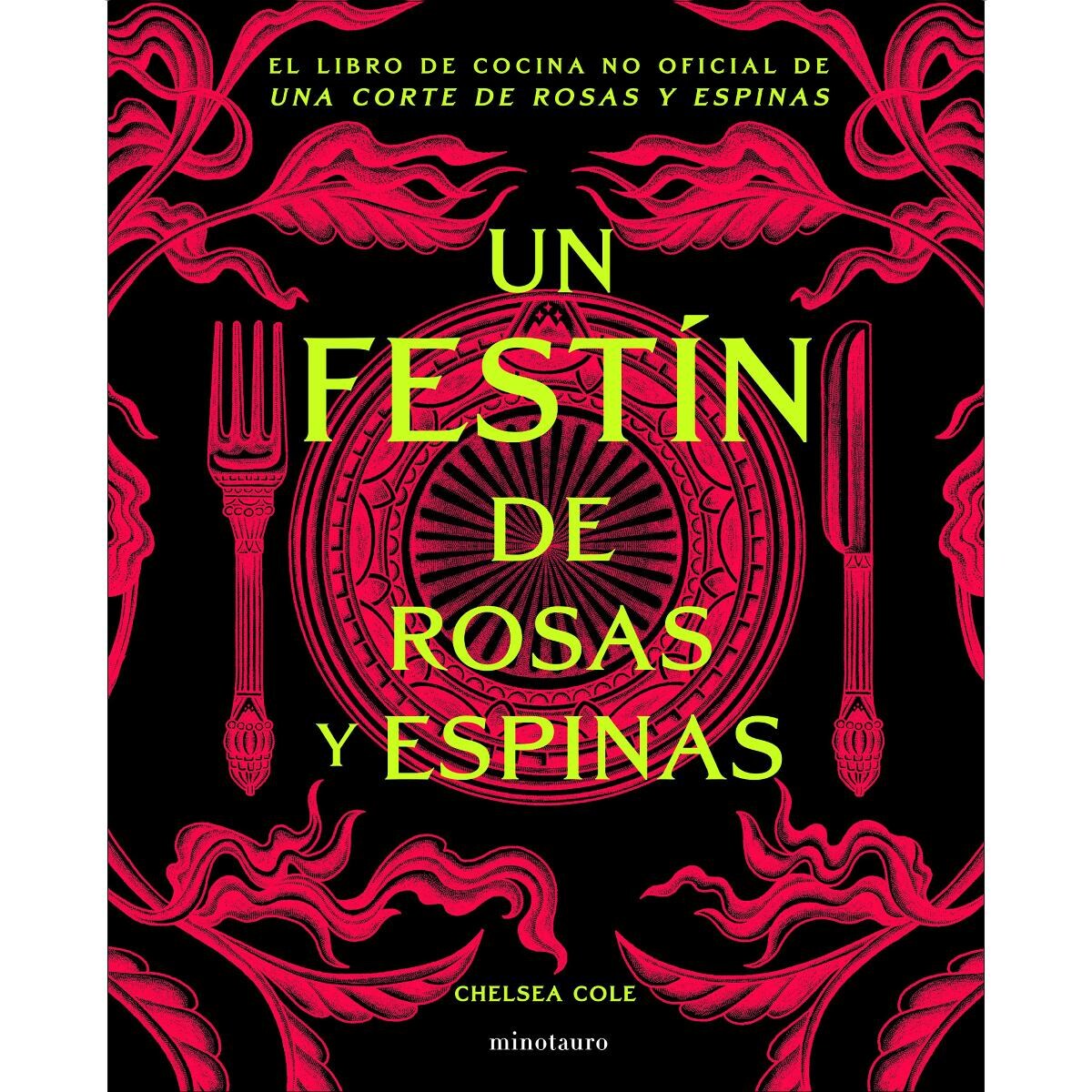 Un festín de rosas y espinas · MINOTAURO · El Corte Inglés