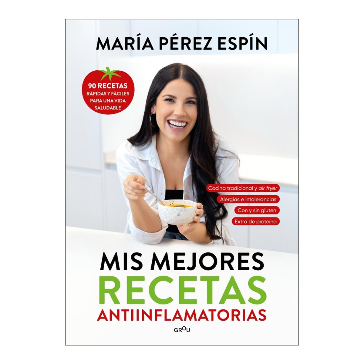 Imagem 0 de Mis mejores recetas antiinflamatorias: 90 recetas rápidas y fáciles para una vida saludable (Capa mole)
