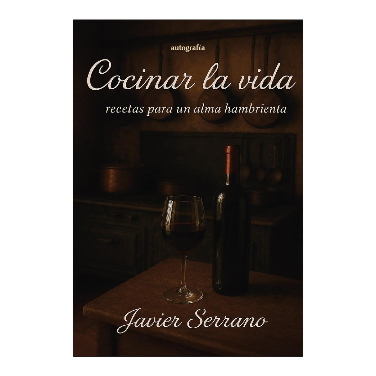 Imagem 0 de Cocinar la vida: Recetas para un alma hambrienta (Capa mole com abas)