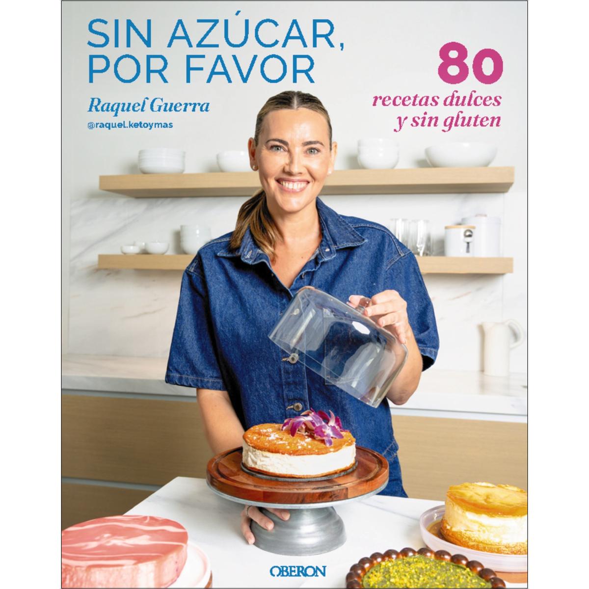 Imagem 0 de Sin azúcar, por favor: 80 recetas dulces y sin gluten (Capa mole com abas)
