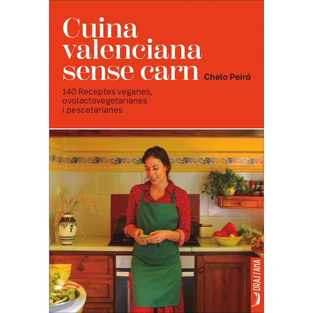 Imagem 0 de Cuina valenciana sense carn: 140 receptes veganes, ovolactovegetarianes i pescetarianes (Capa mole)