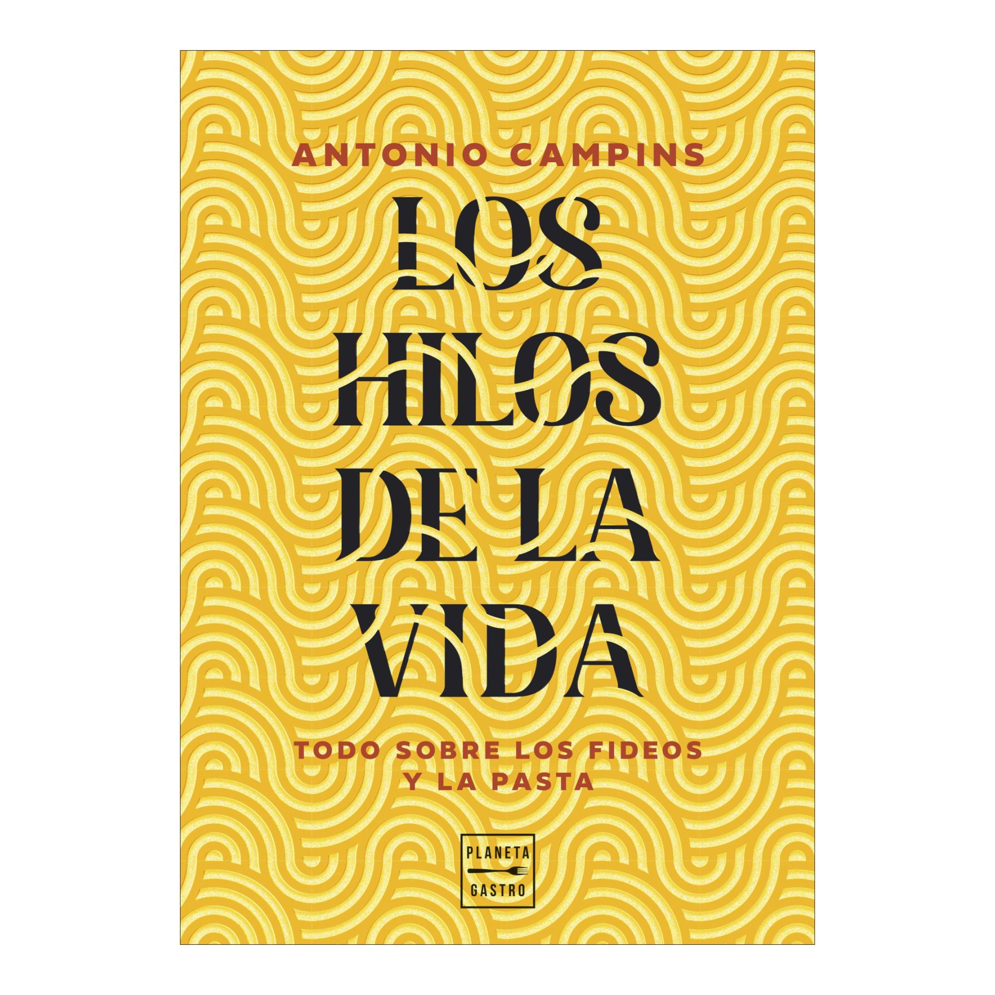 Imagem 0 de Los hilos de la vida: Tratado de los fideos y la pasta (Capa mole com abas)