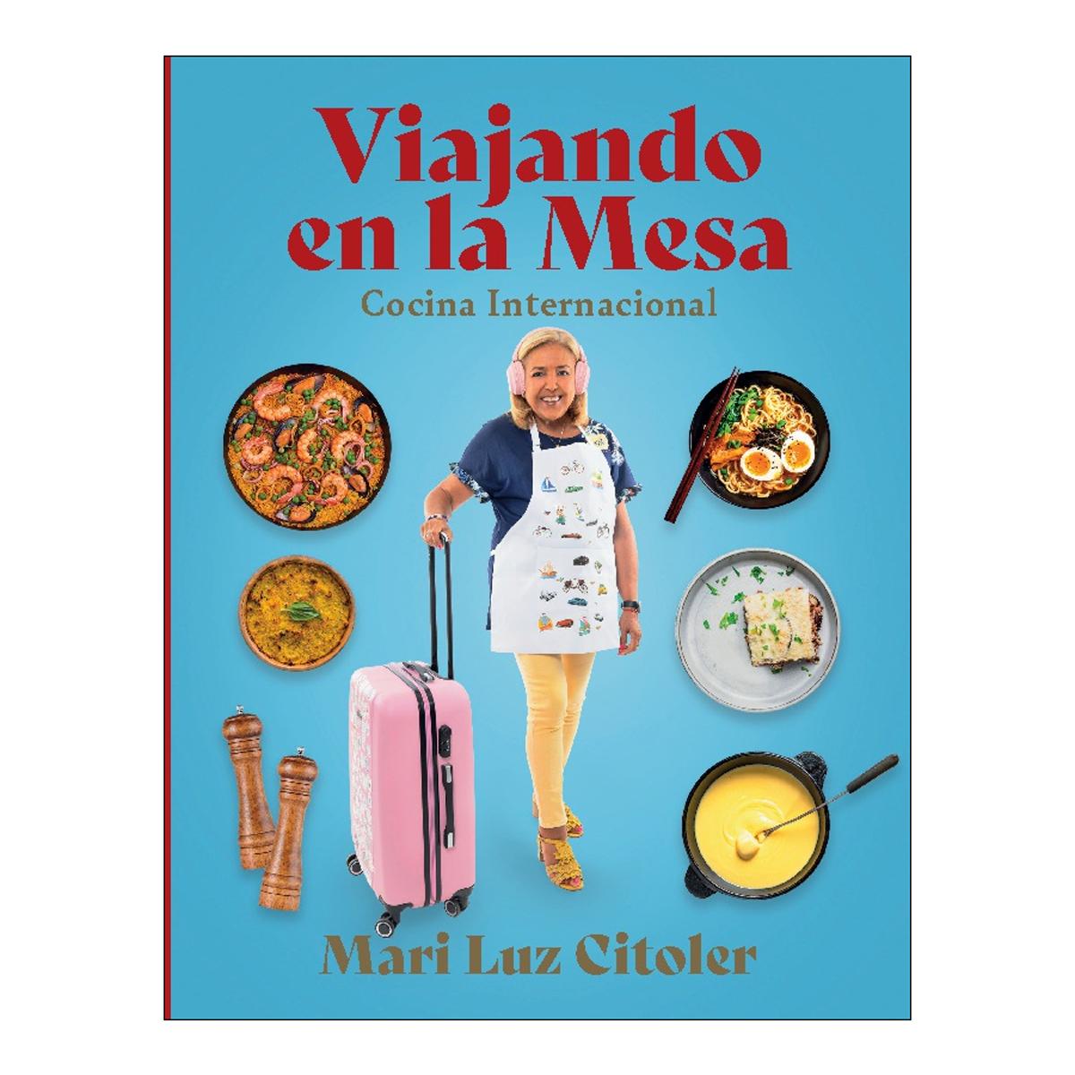 Viajando en la Mesa: Cocina Internacional (Capa mole) 1