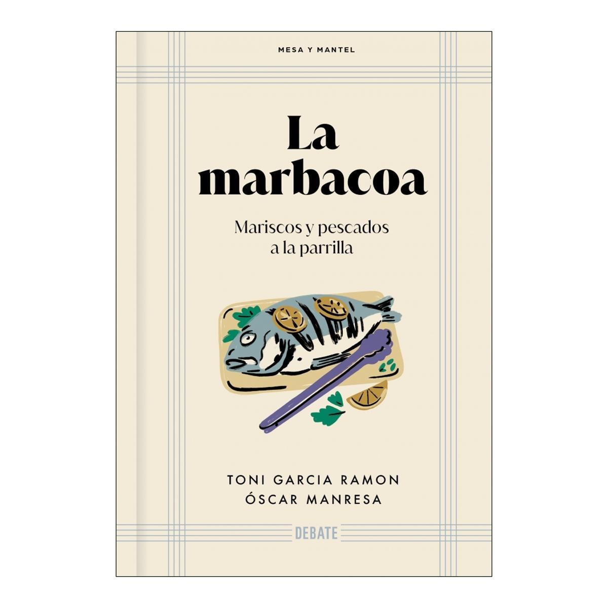 Imagem 0 de La marbacoa: Mariscos y pescados a la parrilla (Capa dura)
