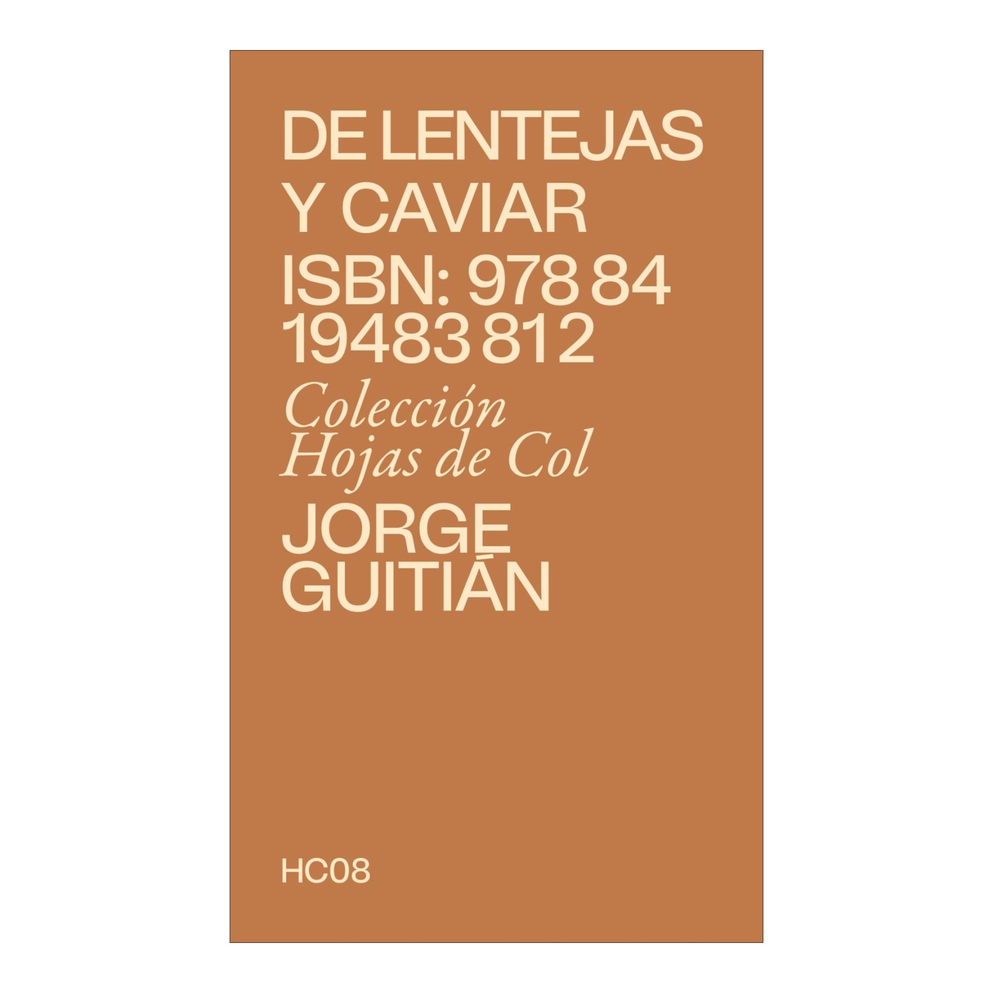 Imagem 0 de De Lentejas y caviar: Apuntes sobre las tensiones en la gastronomía contemporánea