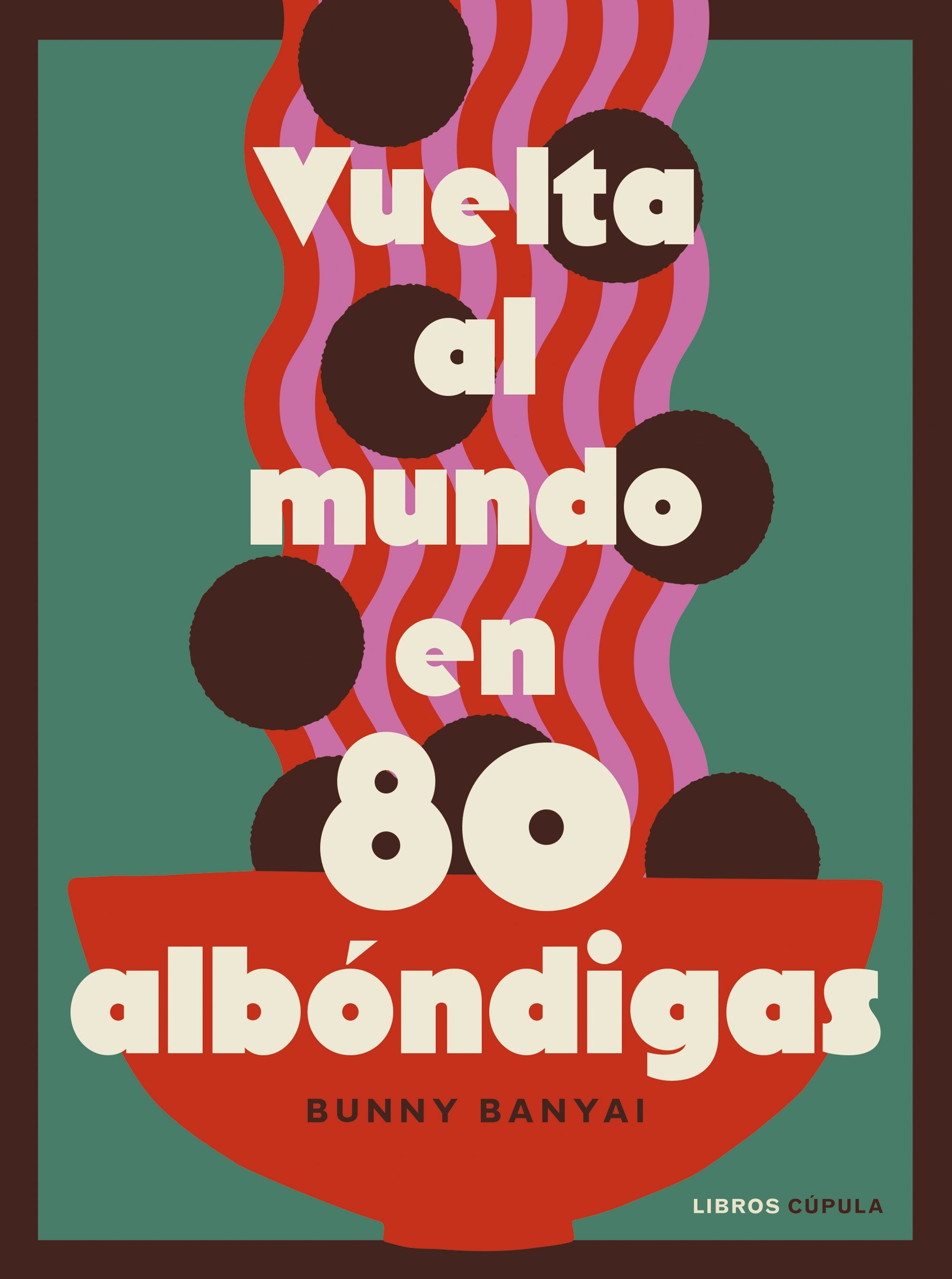 Imagem 0 de VUELTA AL MUNDO EN 80 ALBÓNDIGAS (Capa dura)