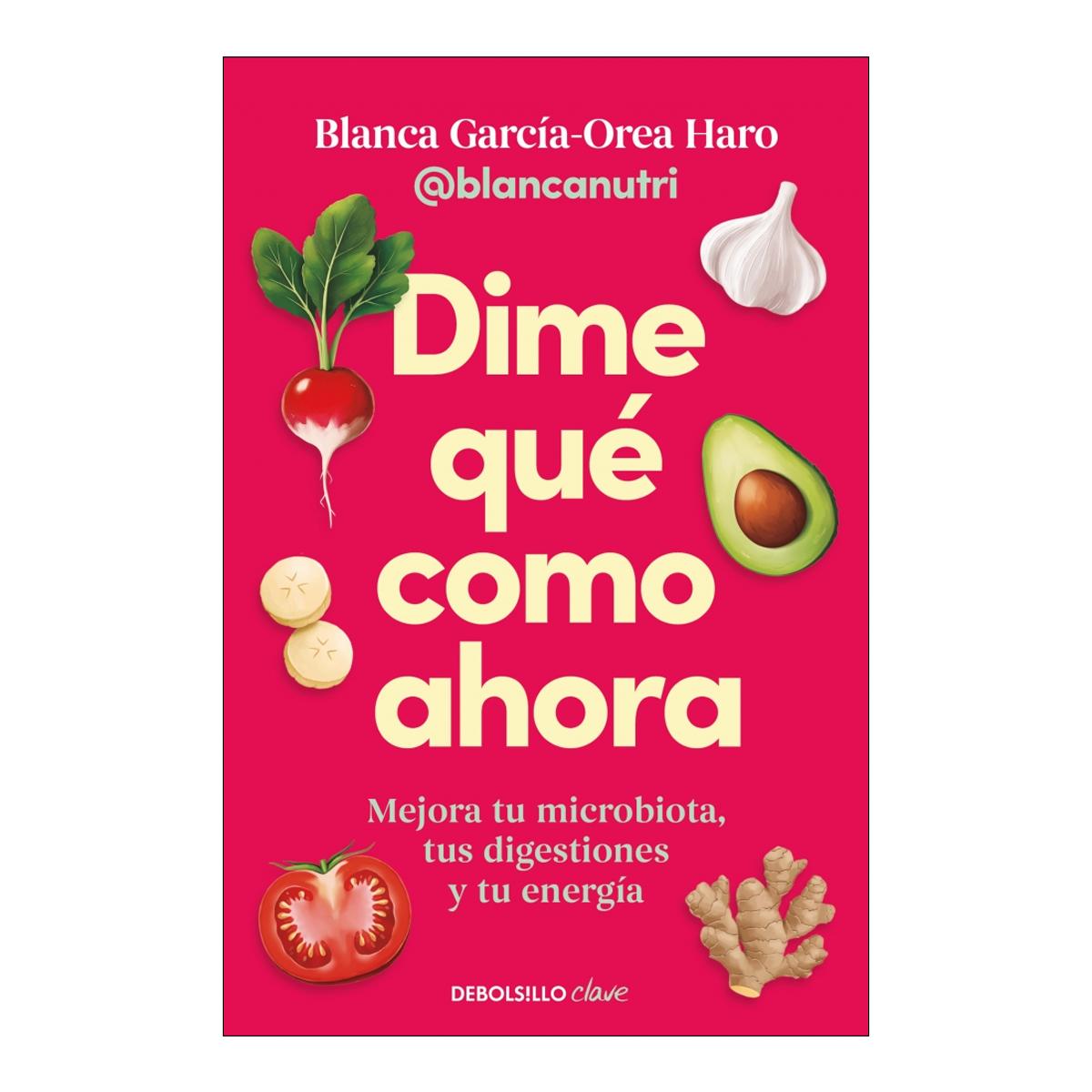 Imagem 0 de DIME QUÉ COMO AHORA  (Bolsillo Capa Mole)