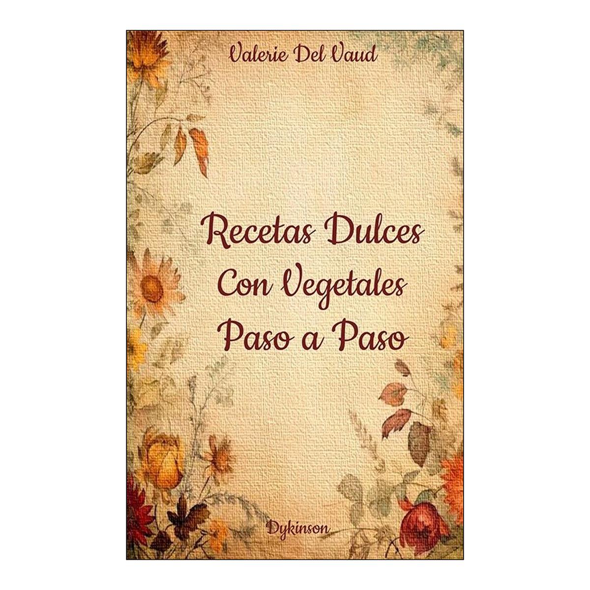 RECETAS DULCES CON VEGETALES. PASO A PAS